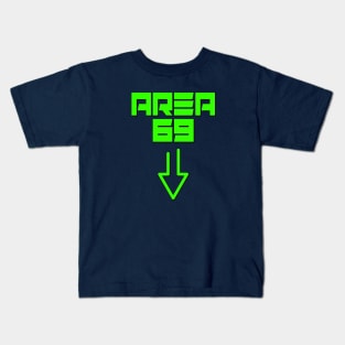 Area 69 Funny Alien tee Kids T-Shirt